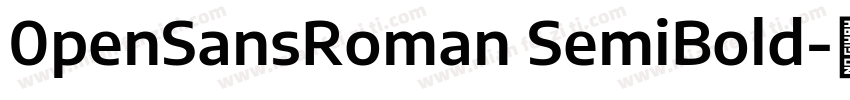 0penSansRoman SemiBold字体转换